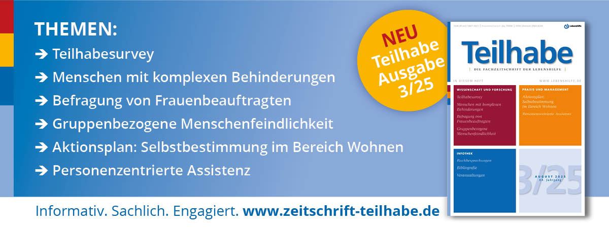 Teaserbild für die neue Ausgabe der Fachzeitschriftteilhabe 3/25 mit Abbildung des Covers und Auflistung der Themen