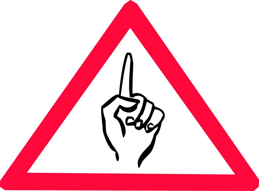 Achtung: Rotes Warn-Schild mit erhobenem Zeige-Finger.