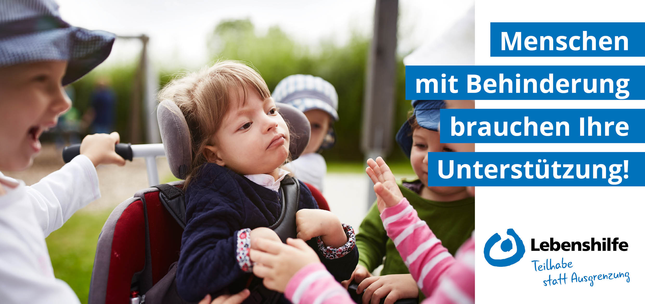 Menschen mit Behinderung brauchen Unterstützung Menschen mit Behinderung brauchen Unterstützung