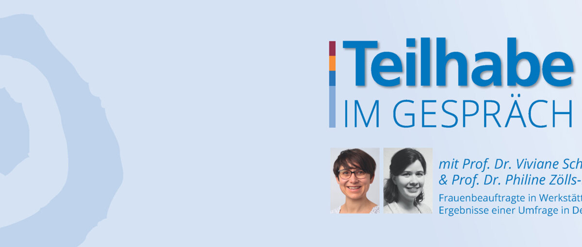 Banner für die neueste Ausgabe von Teilhabe im Gespräch mit Bildern der Beteiligten.