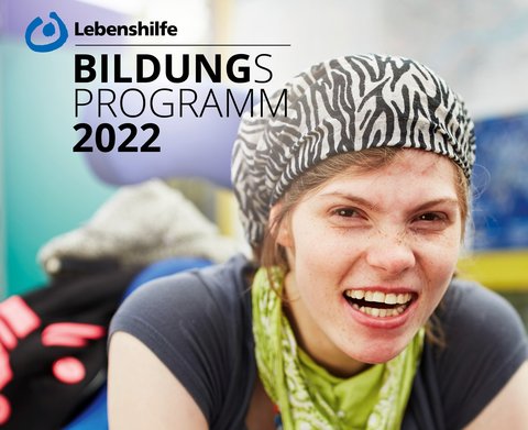 Cover des Bildungsprogramms 2022 der Bundesvereinigung Lebenshilfe und des Landesverbandes Hessen