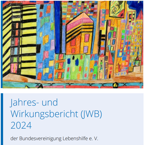 Abbildung der Titelseite des Jahres- und Wirkungsberichts 2024 der Bundesvereinigung Lebenshilfe